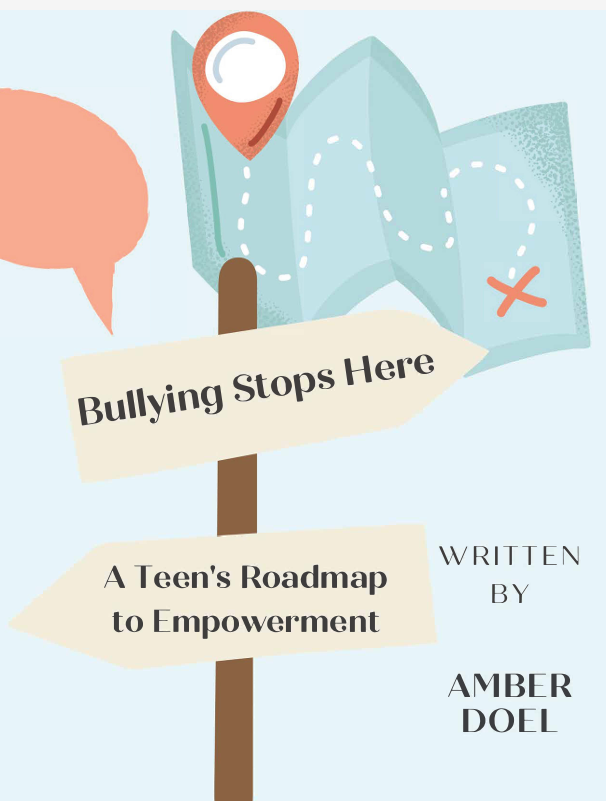 Bullying Stops Here: A Teen's Roadmap to Empowerment (PDF)