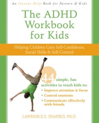 The ADHD Workbook for Kids: Helping Children Gain Self-Confidence, Social Skills, and Self-Control (PDF)