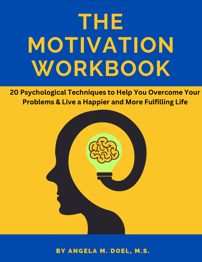 The Motivation Workbook: 20 Psychological Techniques to Help You Overcome Your Problems & Live a Happier and More Fulfilling Life (PDF)
