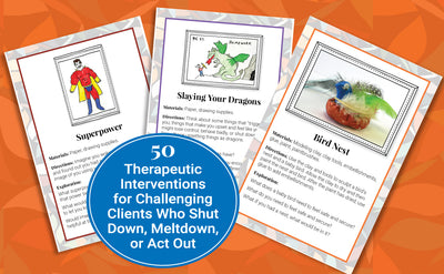 Art Therapy Card Deck for Children and Adolescents: 50 Therapeutic Interventions for Challenging Clients Who Shut Down, Meltdown, or Act Out