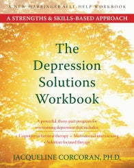 The Depression Solutions Workbook: A Strengths and Skills-Based Approach (PDF)