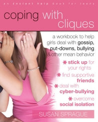 Coping with Cliques: A Workbook to Help Girls Deal with Gossip, Put-Downs, Bullying, and Other Mean Behavior (PDF)