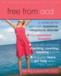 Free from OCD: A Workbook for Teens with Obsessive-Compulsive Disorder (PDF)