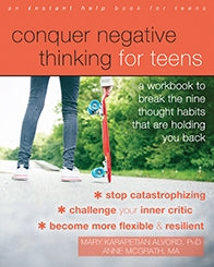 Conquer Negative Thinking for Teens: A Workbook to Break the Nine Thought Habits That Are Holding You Back (PDF)
