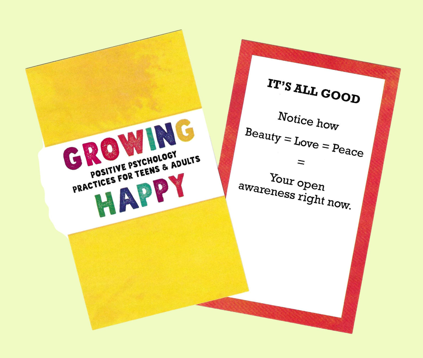 Growing Happy Card Deck: Positive Psychology Practices for Teens and Adults
