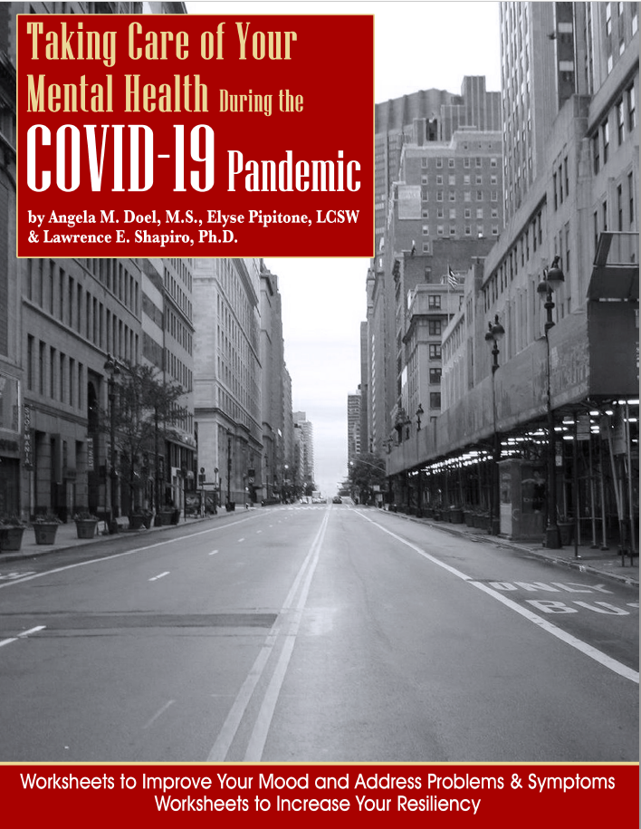 Taking Care of Your Mental Health During the COVID-19 Pandemic: An Interactive Workbook (PDF)