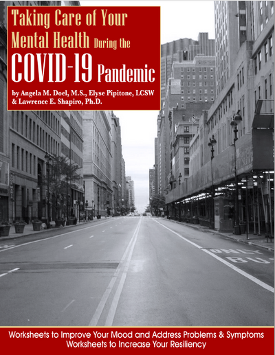 Taking Care of Your Mental Health During the COVID-19 Pandemic: An Interactive Workbook (PDF)