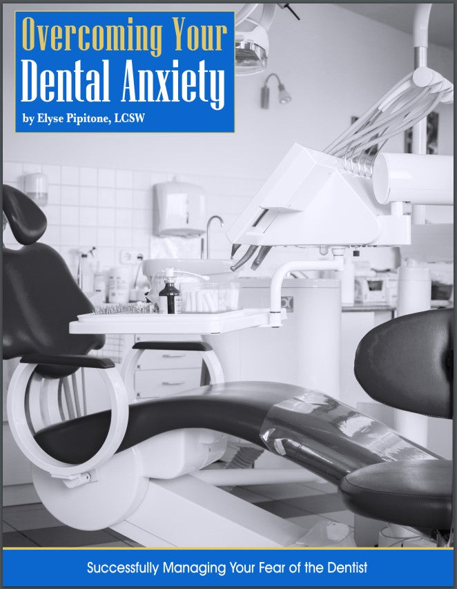 Overcoming Your Dental Anxiety Workbook (PDF)